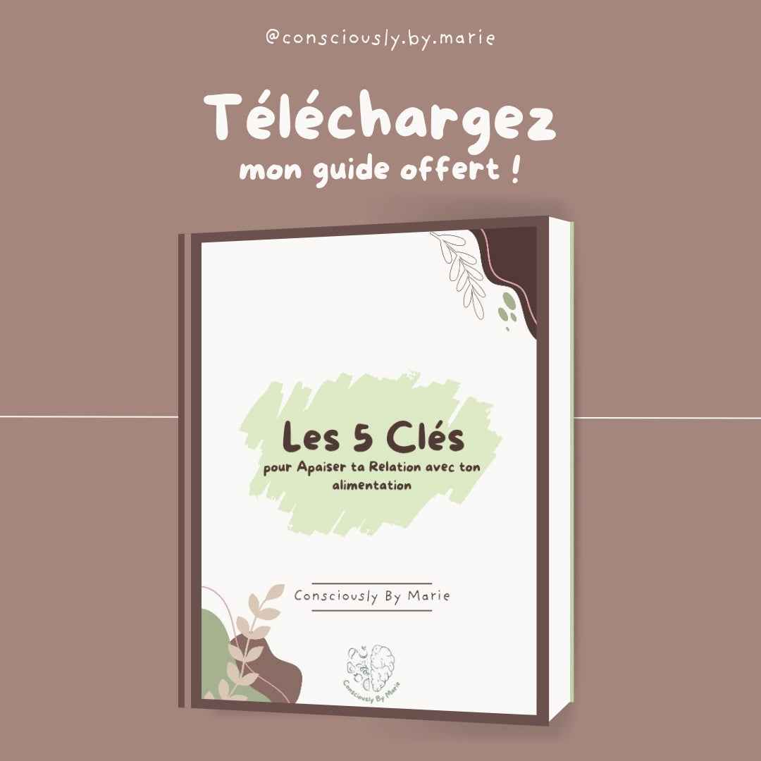Les 5 clés pour apaiser ta relation avec ton alimentation